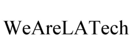 WEARELATECH trademark