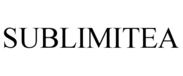 SUBLIMITEA trademark