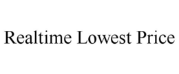 REALTIME LOWEST PRICE trademark