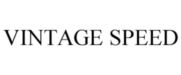 VINTAGE SPEED trademark