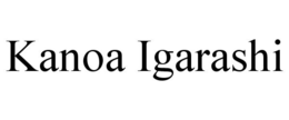 KANOA IGARASHI trademark