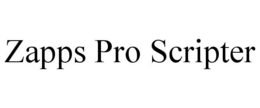 ZAPPS PRO SCRIPTER trademark
