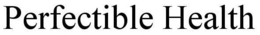 PERFECTIBLE HEALTH trademark