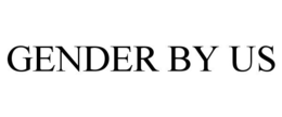 GENDER BY US trademark