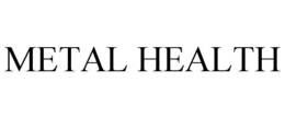 METAL HEALTH trademark