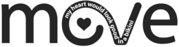 MOVE MY HEART WOULD LOOK GOOD IN A BIKINI trademark