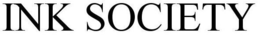 INK SOCIETY trademark
