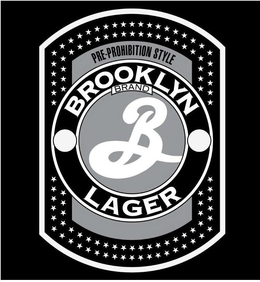 PRE-PROHIBITION STYLE BROOKLYN BRAND B LAGER trademark