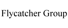 FLYCATCHER GROUP trademark