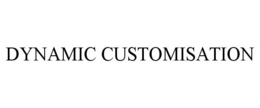 DYNAMIC CUSTOMISATION trademark