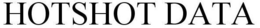 HOTSHOT DATA trademark