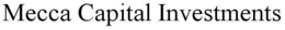 MECCA CAPITAL INVESTMENTS trademark