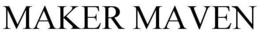 MAKER MAVEN trademark