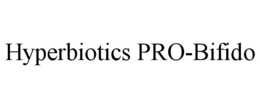 HYPERBIOTICS PRO-BIFIDO trademark