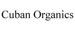 CUBAN ORGANICS trademark
