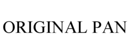 ORIGINAL PAN trademark