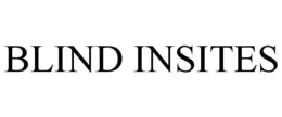 BLIND INSITES trademark