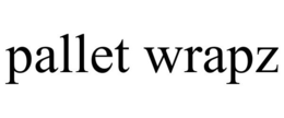 PALLET WRAPZ trademark