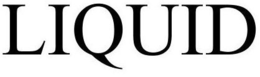 LIQUID trademark