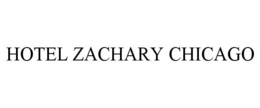 HOTEL ZACHARY CHICAGO trademark