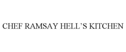CHEF RAMSAY HELL'S KITCHEN trademark