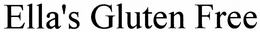 ELLA'S GLUTEN FREE trademark