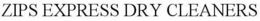 ZIPS EXPRESS DRY CLEANERS trademark
