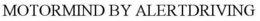 MOTORMIND BY ALERTDRIVING trademark