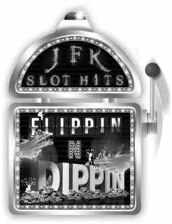 JFK SLOT HITS FLIPPIN N DIPPIN trademark