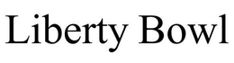 LIBERTY BOWL trademark