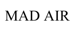 MAD AIR trademark