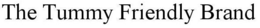 THE TUMMY FRIENDLY BRAND trademark