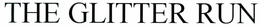 GLITTER RUN trademark