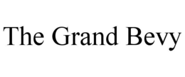 THE GRAND BEVY trademark