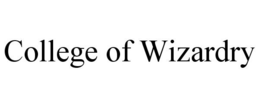 COLLEGE OF WIZARDRY trademark