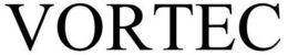 VORTEC trademark