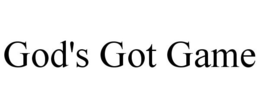 GOD'S GOT GAME trademark
