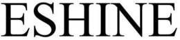 ESHINE trademark
