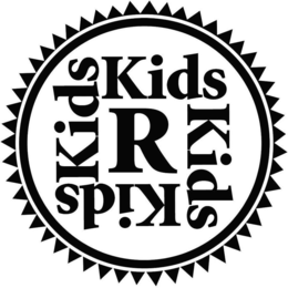 KIDS KIDS KIDS KIDS "R" trademark