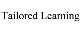 TAILORED LEARNING trademark