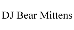 DJ BEAR MITTENS trademark