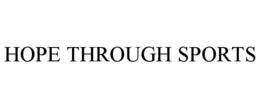 HOPE THROUGH SPORTS trademark