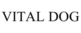 VITAL DOG trademark