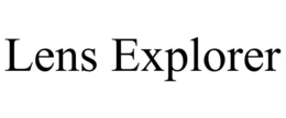 LENS EXPLORER trademark