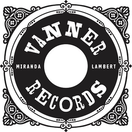 VANNER MIRANDA LAMBERT RECORDS trademark