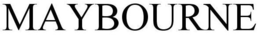 MAYBOURNE trademark