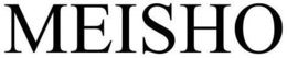 MEISHO trademark