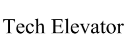 TECH ELEVATOR trademark