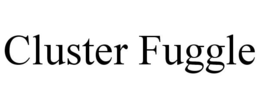 CLUSTER FUGGLE trademark