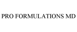 PRO FORMULATIONS MD trademark